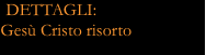  DETTAGLI: