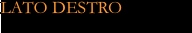 LATO DESTRO