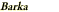 Barka
