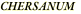 CHERSANUM