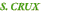S. CRUX