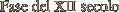 Fase del XII secolo
