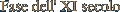 Fase dell' XI secolo