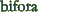 bifora