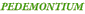 PEDEMONTIUM
