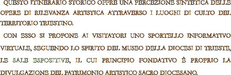 QUESTO ITINERARIO STORICO OFFRE UNA