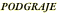 PODGRAJE