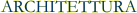ARCHITETTURA