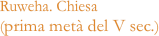 Ruweha. Chiesa 