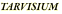 TARVISIUM